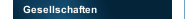 Gesellschaften